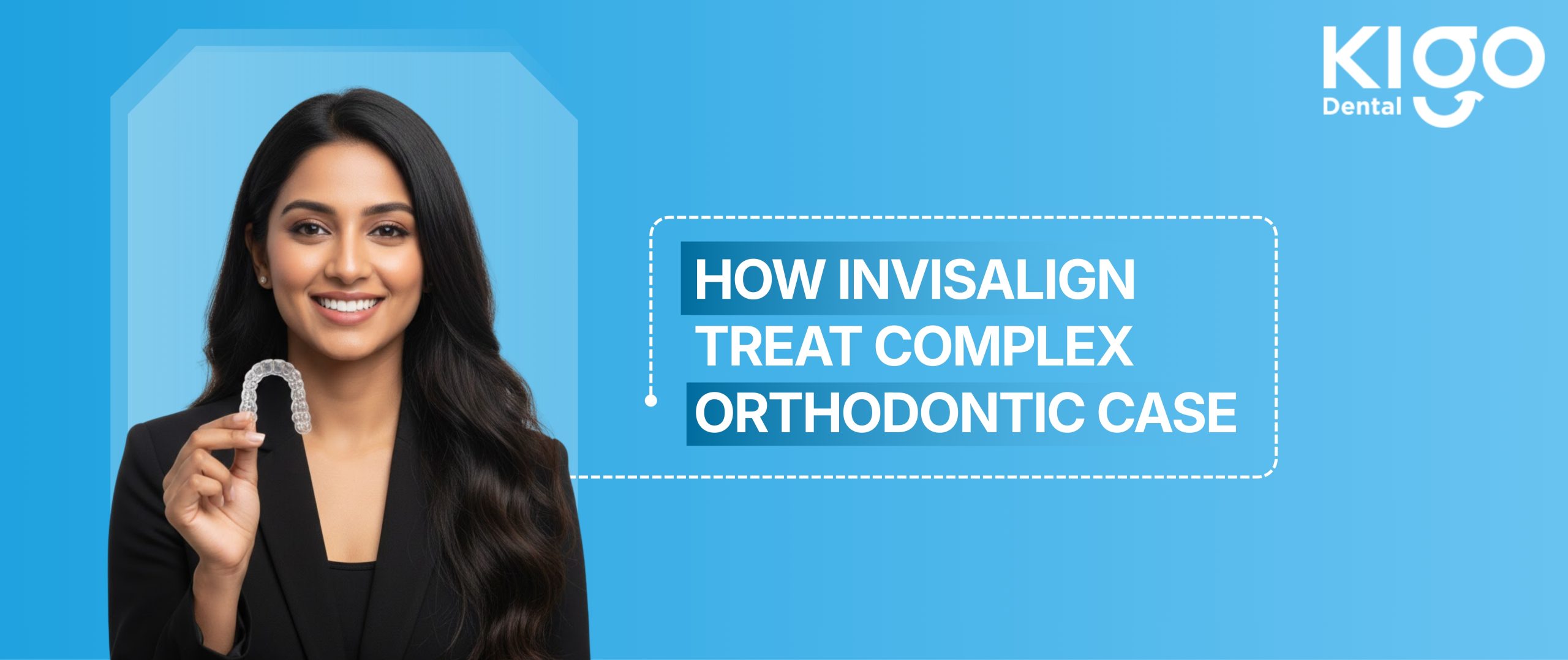 invisalign for complex orthodontic cases
