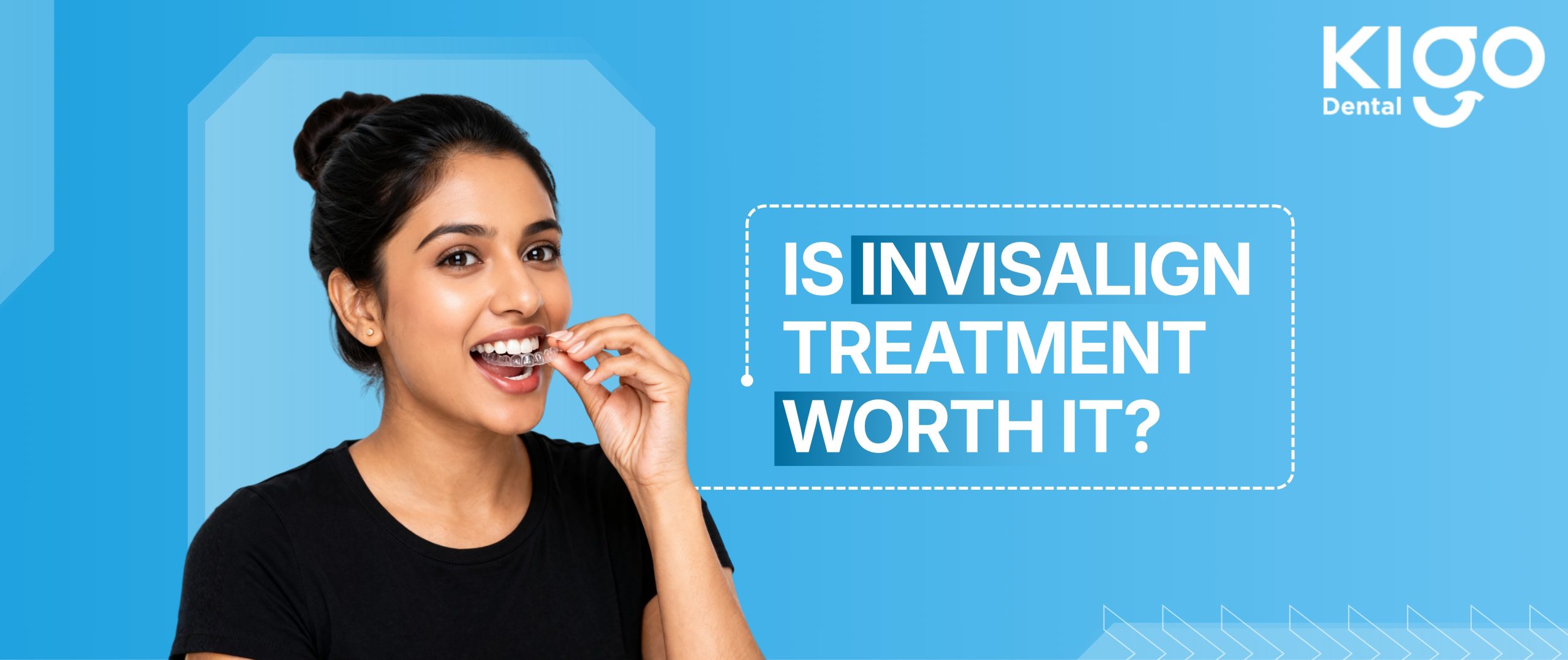 is invisalign treatment worth it