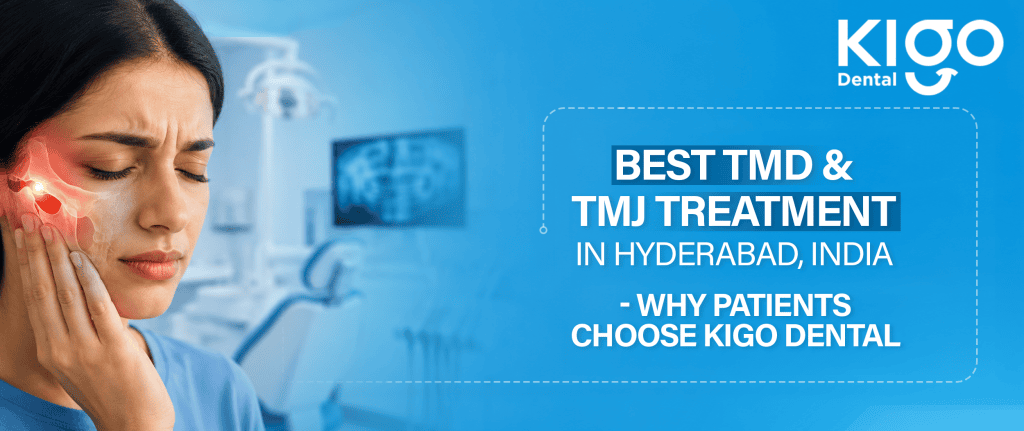 best TMD & TMJ treatment in Hyderabad