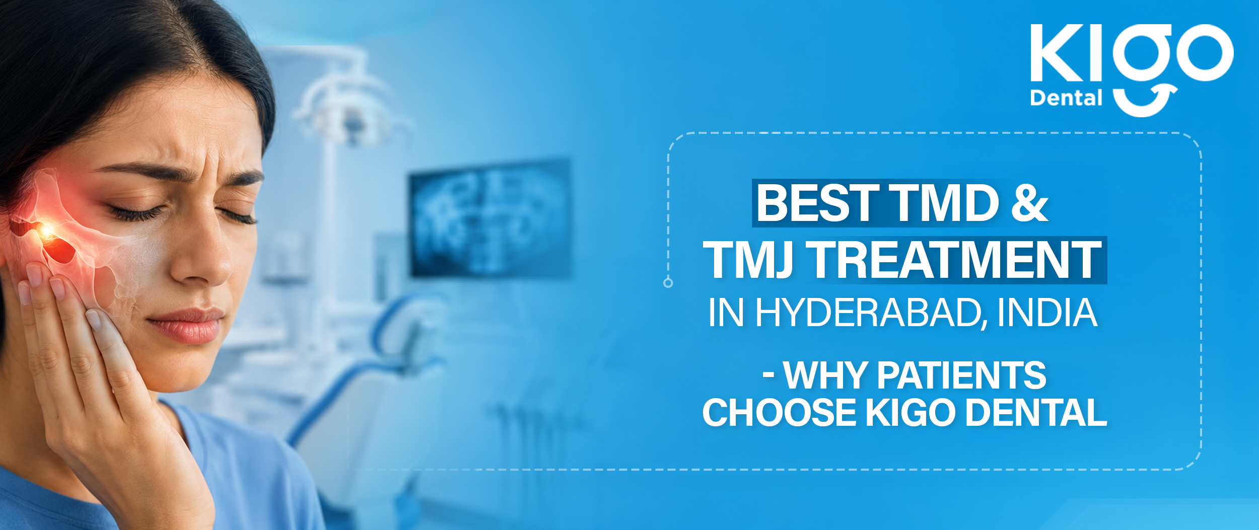 best TMD & TMJ treatment in Hyderabad